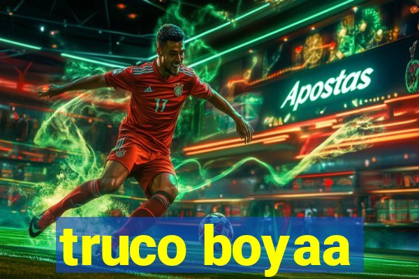 truco boyaa