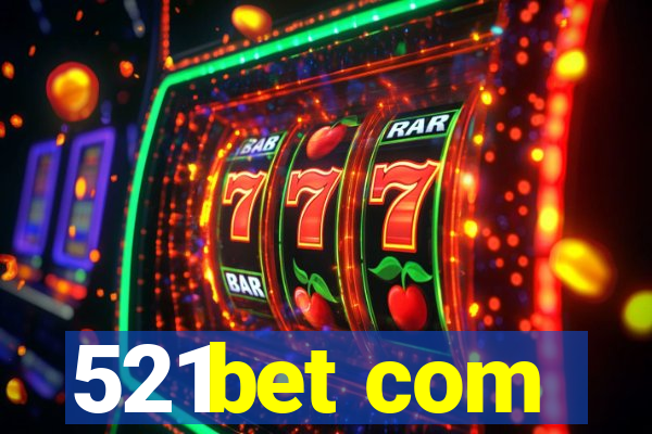 521bet com