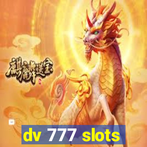 dv 777 slots