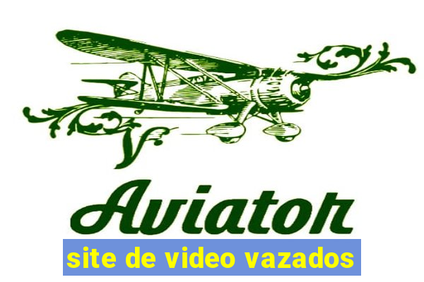 site de video vazados