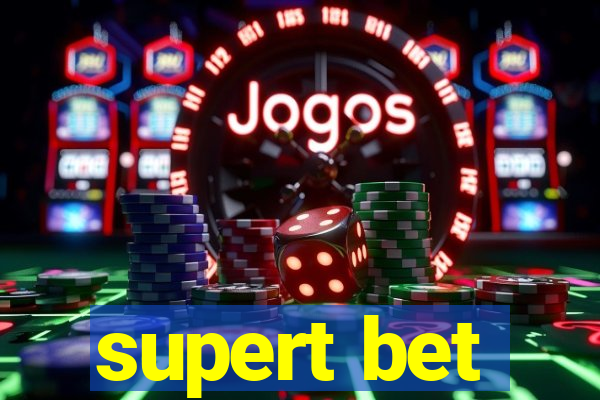 supert bet