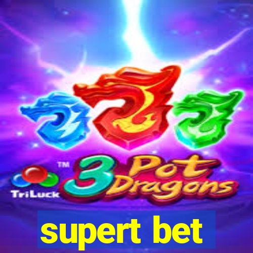 supert bet
