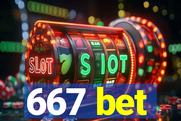 667 bet