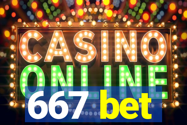 667 bet