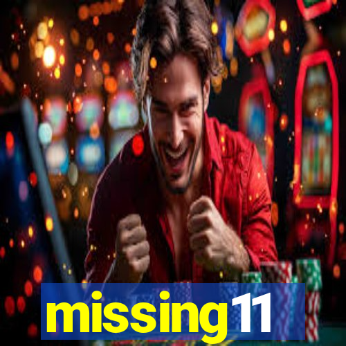 missing11