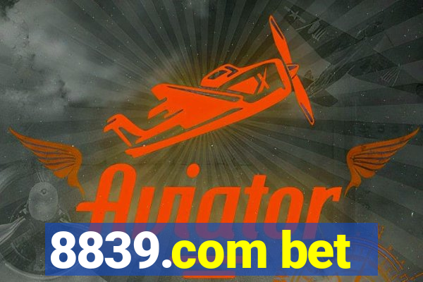 8839.com bet