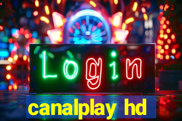 canalplay hd
