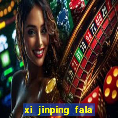 xi jinping fala quantos idiomas