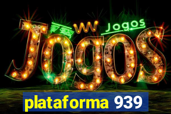 plataforma 939