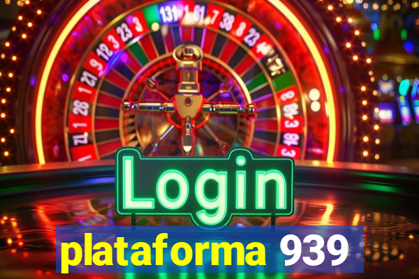 plataforma 939