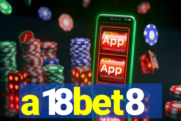 a18bet8