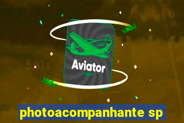 photoacompanhante sp