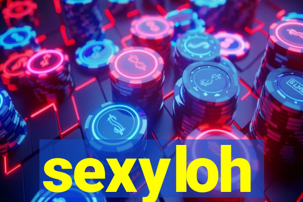 sexyloh