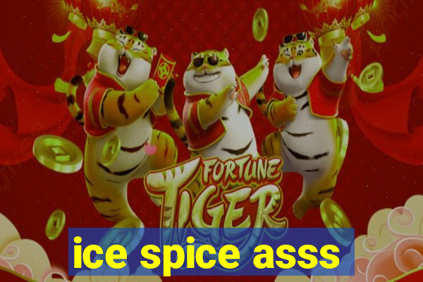 ice spice asss