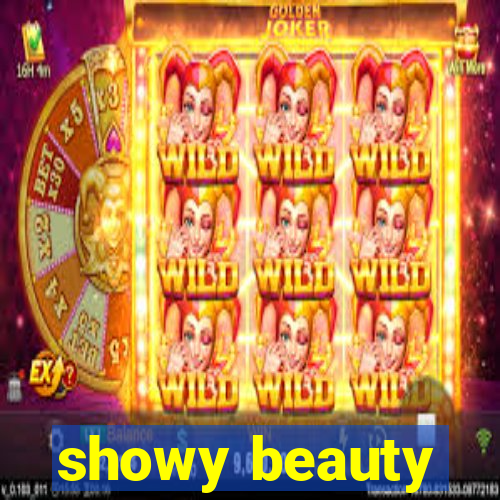 showy beauty