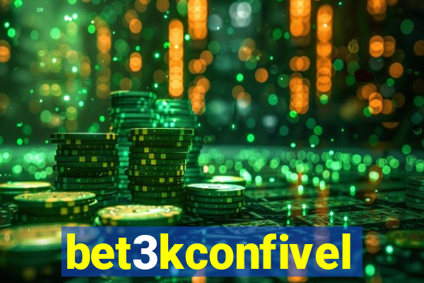bet3kconfivel