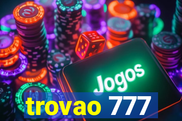 trovao 777