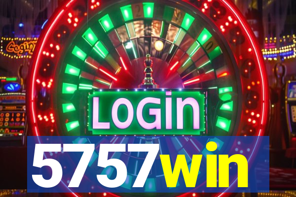 5757win