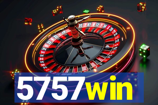 5757win