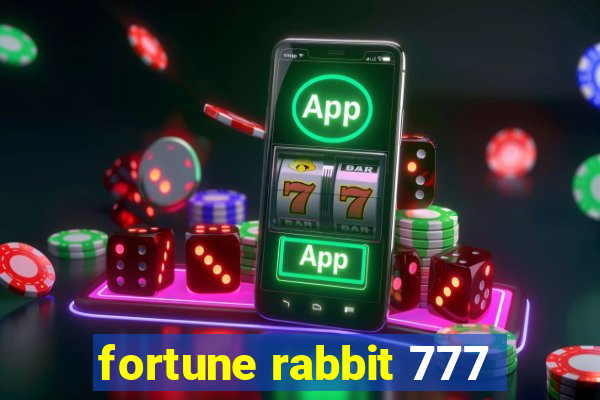fortune rabbit 777