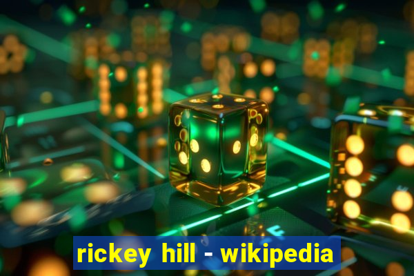 rickey hill - wikipedia