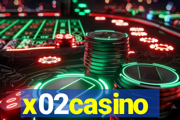 x02casino