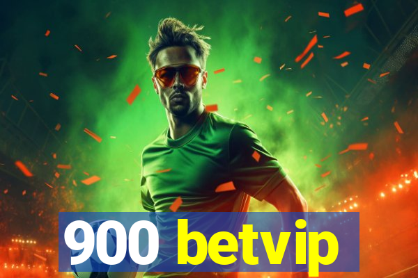 900 betvip