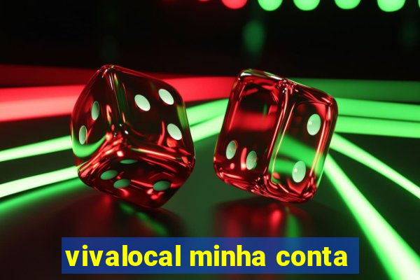 vivalocal minha conta