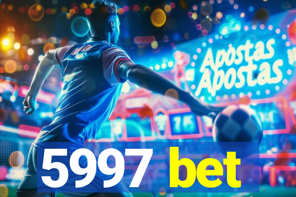 5997 bet
