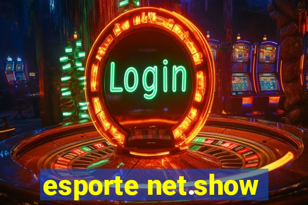 esporte net.show