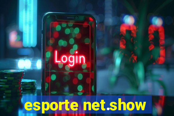 esporte net.show