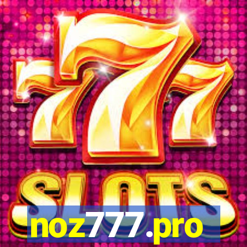 noz777.pro