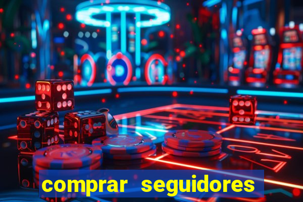 comprar seguidores para instagram barato