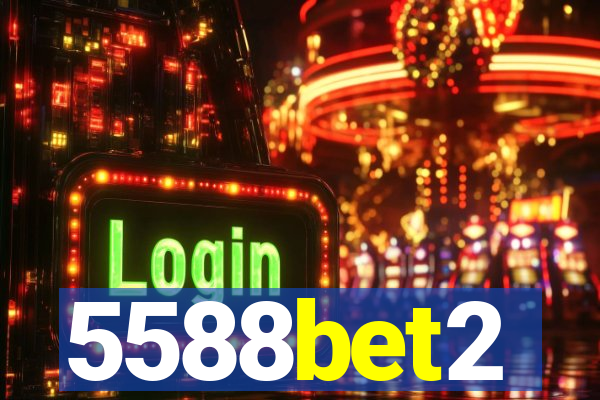 5588bet2