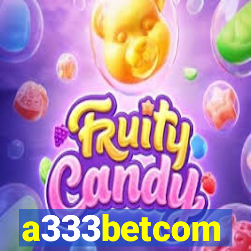 a333betcom
