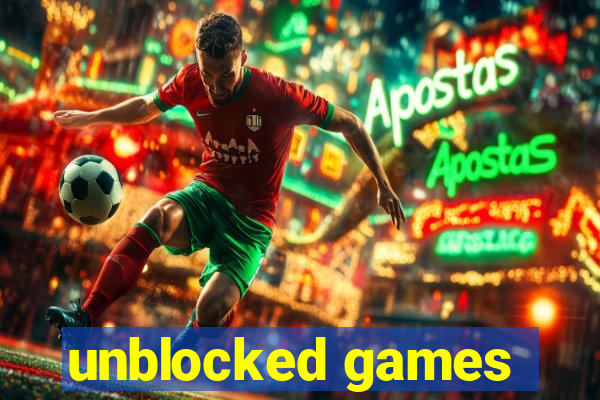 unblocked games