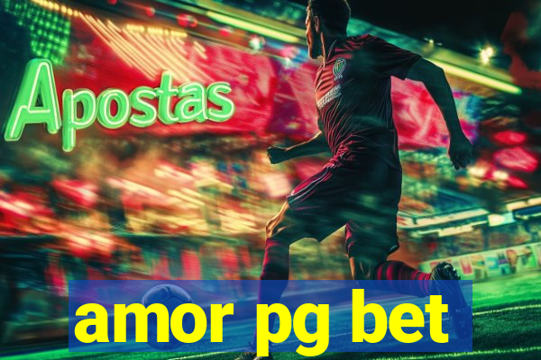 amor pg bet