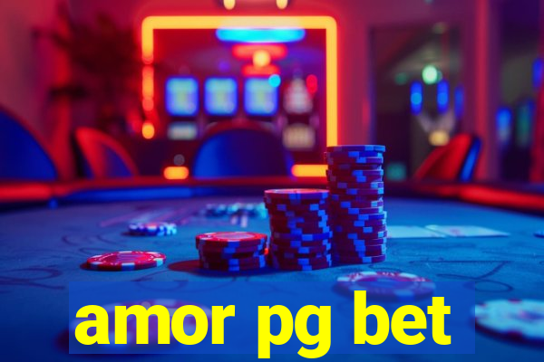 amor pg bet
