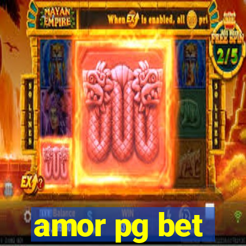 amor pg bet