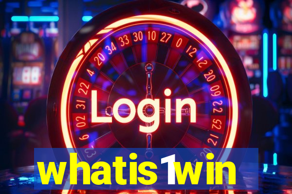 whatis1win