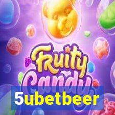 5ubetbeer