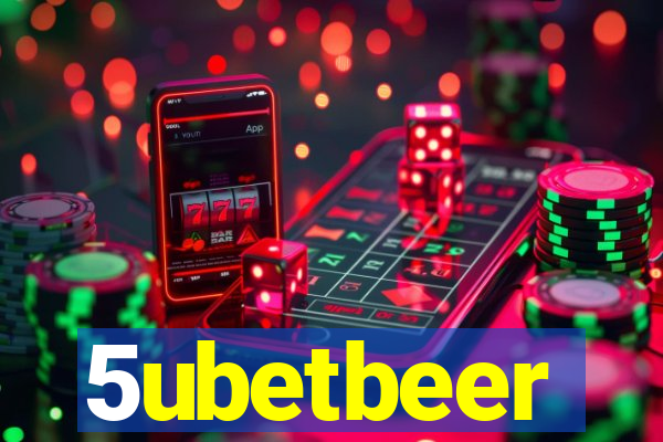 5ubetbeer