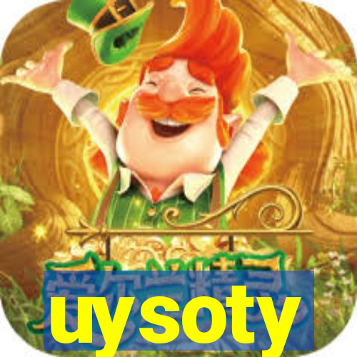 uysoty