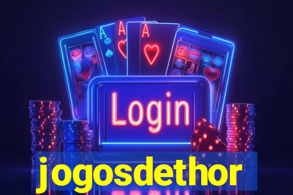 jogosdethor