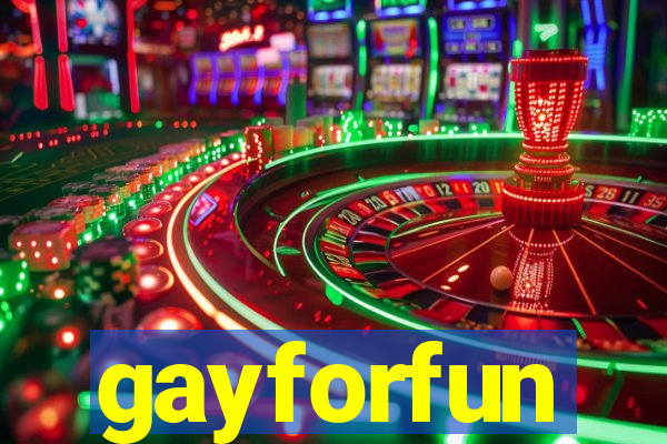 gayforfun