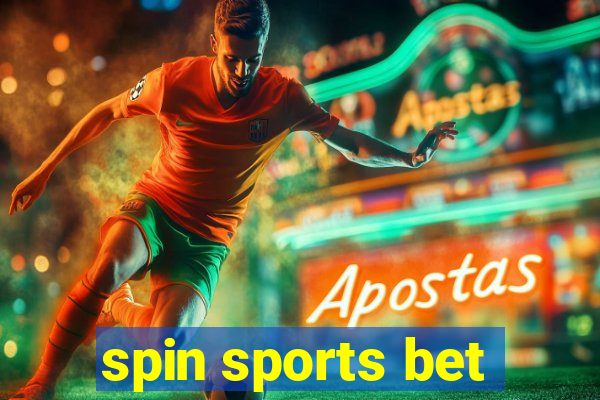 spin sports bet