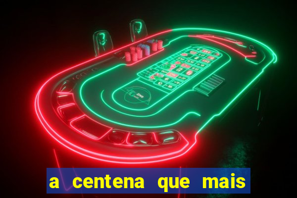 a centena que mais sai na loteria federal