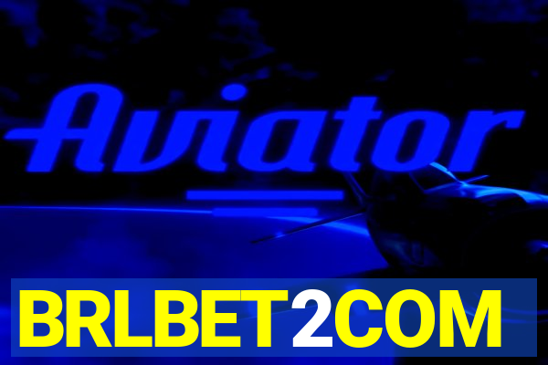 BRLBET2COM