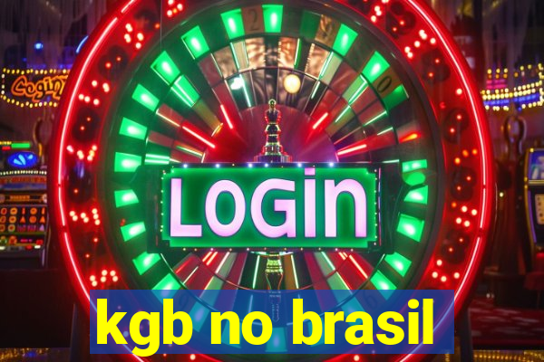 kgb no brasil
