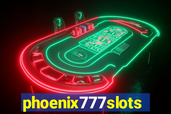 phoenix777slots